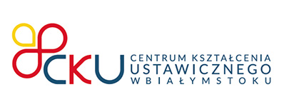 Centrum Kształcenia Ustawicznego w Białymstoku Centrum Kształcenia Ustawicznego w Białymstoku